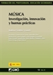 Portada del libro Música. Investigación, innovacióny buenas prácticas