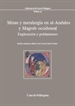 Portada del libro Minas y metalurgia en al-Andalus y Magreb occidental