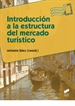 Portada del libro Introducción a la estructura del mercado turístico