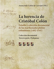 Portada del libro La herencia de Cristóbal Colón. Estudio y colección documental de los mal llamados pleitos colombinos (1492-1541)