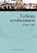 Portada del libro La fiesta revolucionaria, 1789-1799