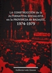 Portada del libro La construcción de la alternativa socialista en la provincia de Badajoz, 1974-1979