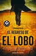 Portada del libro El regreso de El Lobo (Mikel Lejarza 1)