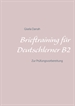 Portada del libro Brieftraining für Deutschlerner B2