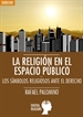 Portada del libro La Religión En El Espacio Público