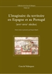 Portada del libro L'imaginaire du territoire en Espagne et au Portugal