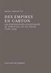 Portada del libro Des Empires en carton