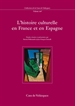 Portada del libro L'Histoire culturelle en France et en Espagne
