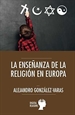Portada del libro La enseñanza de la religión en Europa