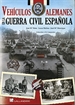 Portada del libro Vehículos alemanes en la Guerra Civil Española