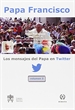 Portada del libro Los Mensajes Del Papa En Twitter-Vol.3