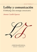Portada del libro Lobby y comunicación: el lobbying como estrategia comunicativa