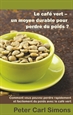 Portada del libro Le café vert - un moyen durable pour perdre du poids?