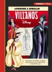 Portada del libro Aprende a dibujar a Villanos Disney (Disney. Libros creativos)