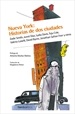 Portada del libro Nueva York: Historia de dos ciudades