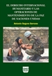 Portada del libro El Derecho Internacional Humanitario Y Las Operaciones De Mantenimiento De La Paz De Naciones Unidas