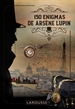 Portada del libro 150 Enigmas de Arsène Lupin