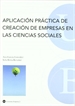 Portada del libro Aplicación práctica de creación de empresas en las ciencias sociales