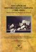 Portada del libro XXV años de historiografía hispana (1980-2004). Historia Medieval, Moderna y de América