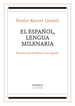 Portada del libro El español, lengua milenaria