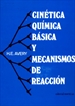 Portada del libro Cinética química básica y mecanismos de reacción