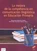 Portada del libro La mejora de la competencia en comunicación lingüística en Educación Primaria