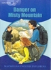 Portada del libro Explorers 6 Danger on Misty Mountain