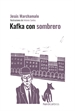 Portada del libro Kafka con sombrero (ed. centenario)