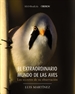 Portada del libro El extraordinario mundo de las aves. Los secretos de su observación