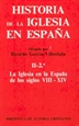 Portada del libro Historia de la Iglesia en España. II/2: La Iglesia en la España de los siglos VIII-XIV