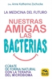 Portada del libro Nuestras Amigas las Bacterias