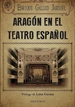 Portada del libro Aragón En El Teatro Español