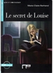 Portada del libro Le Secret De Louise (Audio Telechargeable)