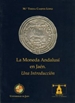 Portada del libro La moneda andalusí en Jaén. Una introducción