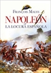 Portada del libro Napoleón y la locura española