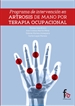 Portada del libro Programa De Intervencion En Artrosis De Manos Por Terapia Ocupacional