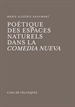 Portada del libro Poétique des espaces naturels dans la Comedia Nueva