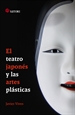 Portada del libro El teatro japonés y las artes plásticas