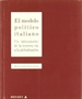 Portada del libro El modelo político italiano. Un laboratorio: de la Tercera vía a la globalización