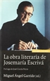 Portada del libro La obra literaria de Josemaría Escrivá