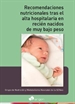 Portada del libro Recomendaciones nutricionales tras el alta hospitalaria en recién nacidos de muy bajo peso