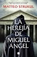 Portada del libro La herejía de Miguel Ángel