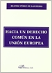 Portada del libro Hacia un derecho común en la Unión Europea