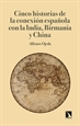 Portada del libro Cinco historias de la conexión española con la India, Birmania y China
