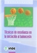 Portada del libro Técnicas de enseñanza en la iniciación al baloncesto