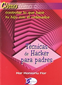 Portada del libro Técnicas de hacker para padres