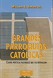 Portada del libro Grandes parroquias católicas