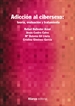 Portada del libro Adicción al cibersexo: teoría, evaluación y tratamiento