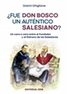 Portada del libro ¿Fue Don Bosco un auténtico salesiano?