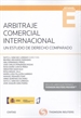 Portada del libro Arbitraje comercial internacional (Papel + e-book)